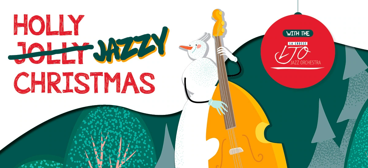 La Crosse Jazz Orchestra - Holly Jazzy Christmas
