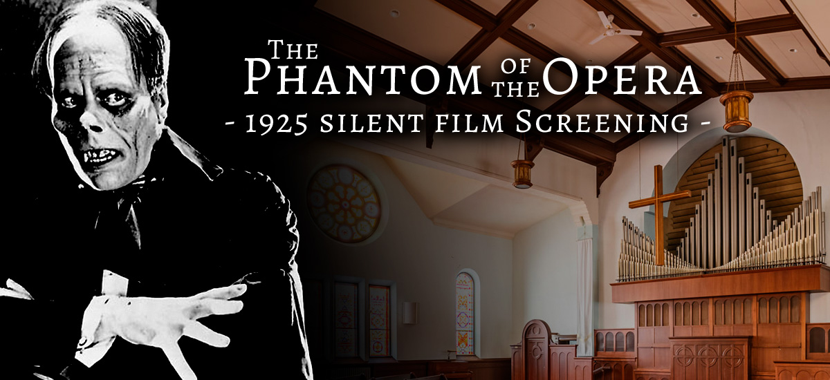 Phantom of the Opera, 1925 silent film screening at Cappella Performing Arts Center.