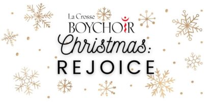 La Crosse BoyChoir Christmas: Rejoice